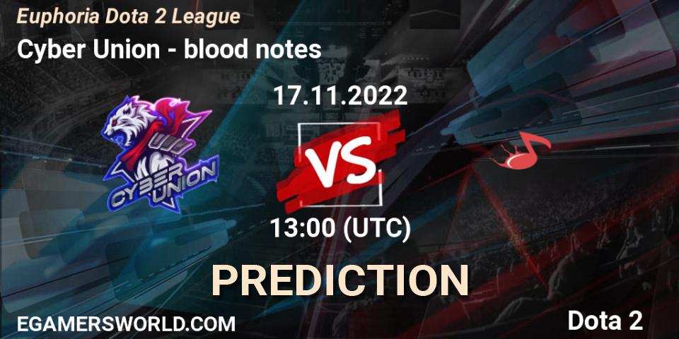 Prognose für das Spiel Cyber Union VS blood notes. 17.11.2022 at 13:30. Dota 2 - Euphoria Dota 2 League