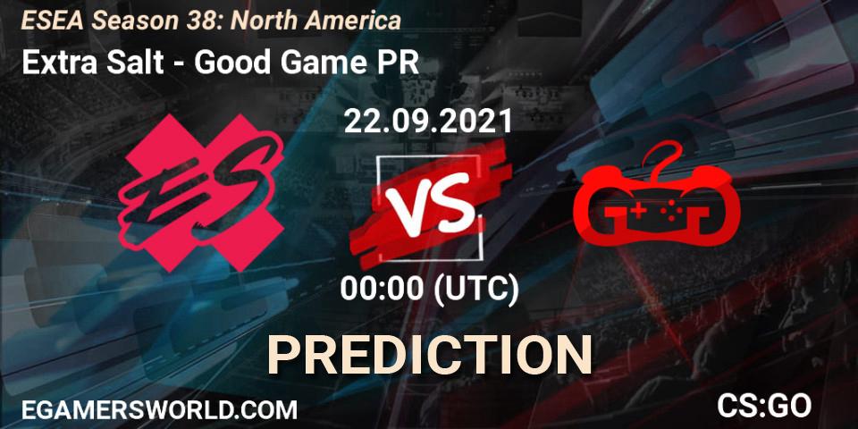 Prognose für das Spiel Extra Salt VS Good Game PR. 27.09.21. CS2 (CS:GO) - ESEA Season 38: North America 
