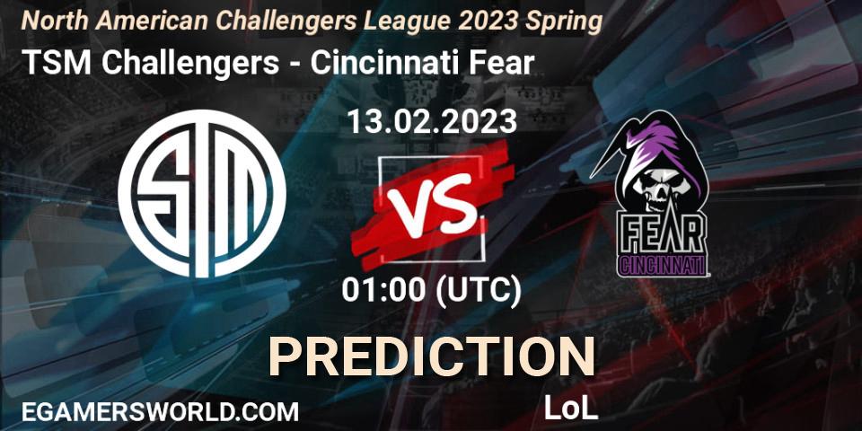 Prognose für das Spiel TSM Challengers VS Cincinnati Fear. 13.02.23. LoL - NACL 2023 Spring - Group Stage