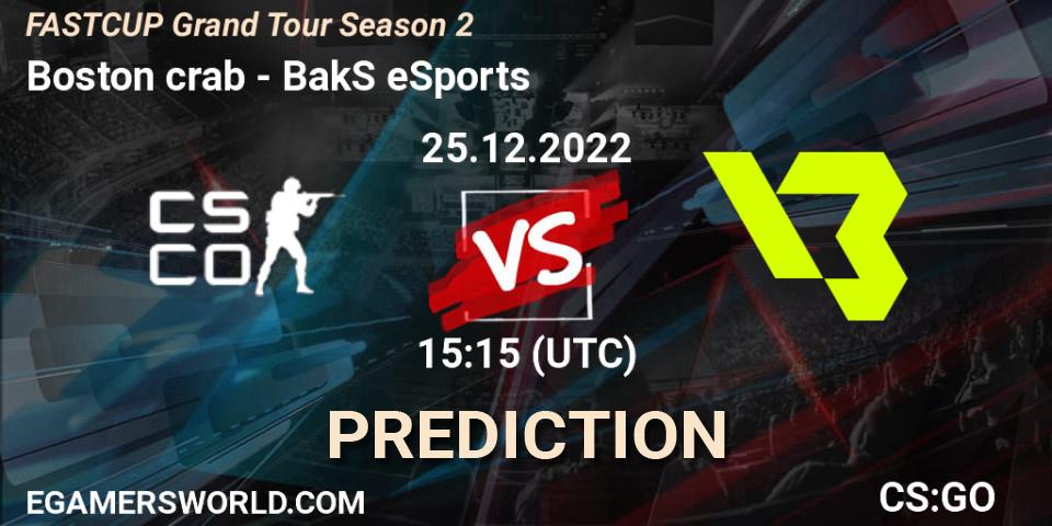 Prognose für das Spiel Boston crab VS BakS eSports. 25.12.2022 at 15:15. Counter-Strike (CS2) - FASTCUP Grand Tour Season 2