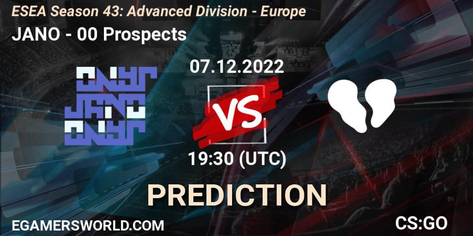 Prognose für das Spiel JANO VS 00 Prospects. 07.12.22. CS2 (CS:GO) - ESEA Season 43: Advanced Division - Europe