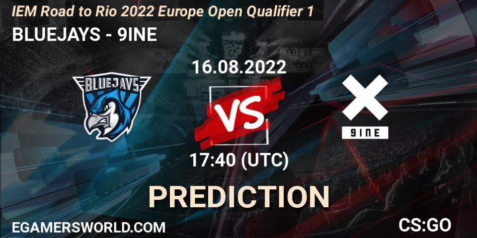 Prognose für das Spiel BLUEJAYS VS 9INE. 16.08.2022 at 17:40. Counter-Strike (CS2) - IEM Road to Rio 2022 Europe Open Qualifier 1