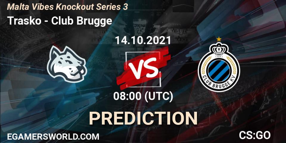 Prognose für das Spiel Trasko VS Club Brugge. 14.10.2021 at 08:00. Counter-Strike (CS2) - Malta Vibes Knockout Series 3