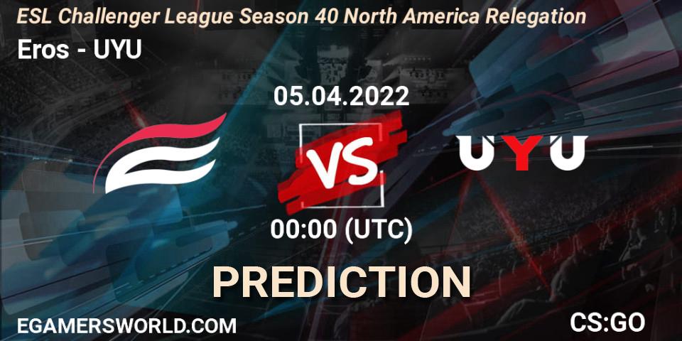 Prognose für das Spiel Eros VS UYU. 05.04.2022 at 00:00. Counter-Strike (CS2) - ESL Challenger League Season 40 North America Relegation