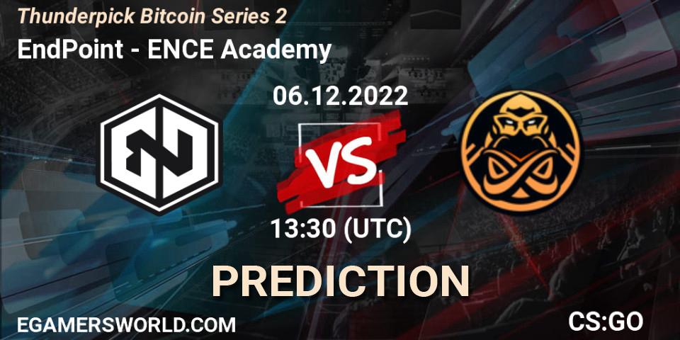 Prognose für das Spiel EndPoint VS ENCE Academy. 06.12.2022 at 13:55. Counter-Strike (CS2) - Thunderpick Bitcoin Series 2