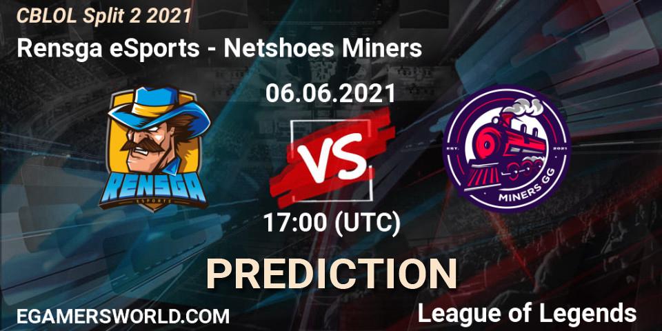 Prognose für das Spiel Rensga eSports VS Netshoes Miners. 06.06.21. LoL - CBLOL Split 2 2021