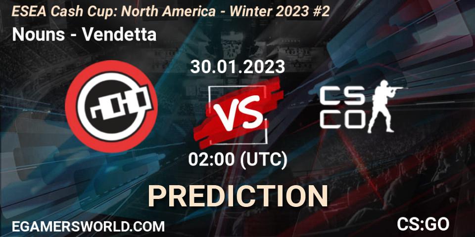 Prognose für das Spiel Nouns VS Vendetta. 30.01.2023 at 02:00. Counter-Strike (CS2) - ESEA Cash Cup: North America - Winter 2023 #2