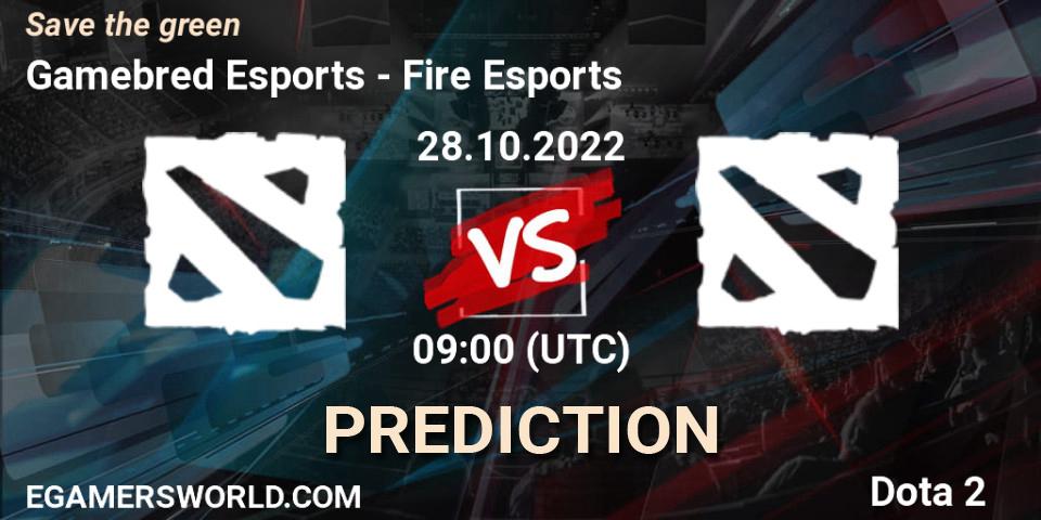 Prognose für das Spiel Gamebred Esports VS Fire Esports. 28.10.2022 at 09:00. Dota 2 - Save the green