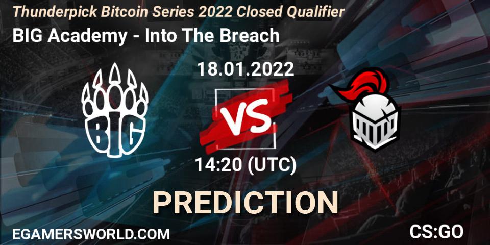 Prognose für das Spiel BIG Academy VS Into The Breach. 18.01.2022 at 12:10. Counter-Strike (CS2) - Thunderpick Bitcoin Series 2022 Closed Qualifier