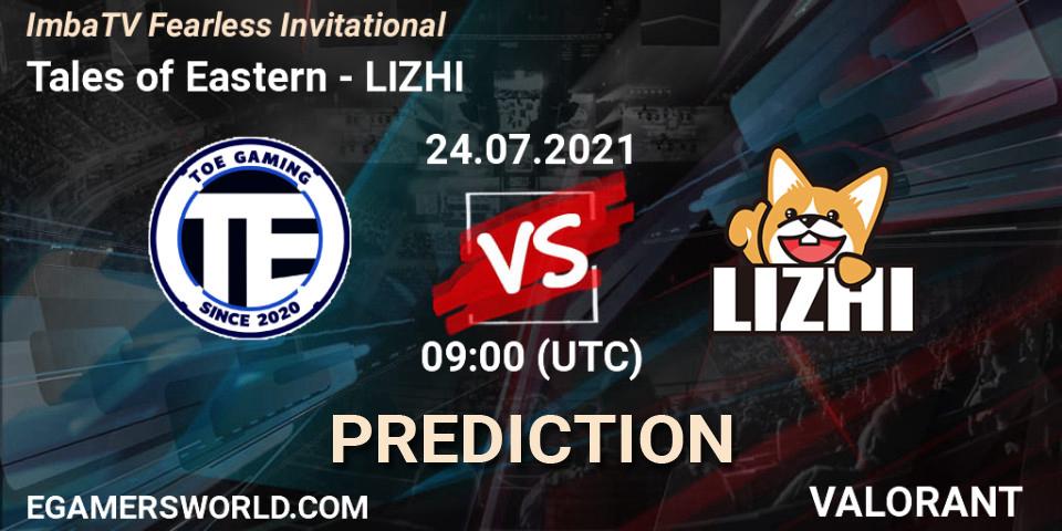 Prognose für das Spiel Tales of Eastern VS LIZHI. 24.07.2021 at 10:00. VALORANT - ImbaTV Fearless Invitational