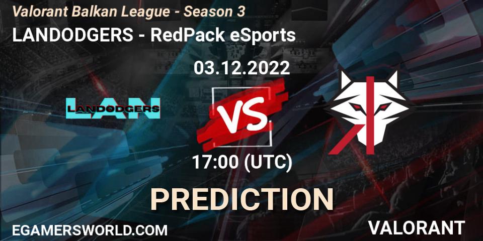 Prognose für das Spiel LANDODGERS VS RedPack eSports. 03.12.22. VALORANT - Valorant Balkan League - Season 3