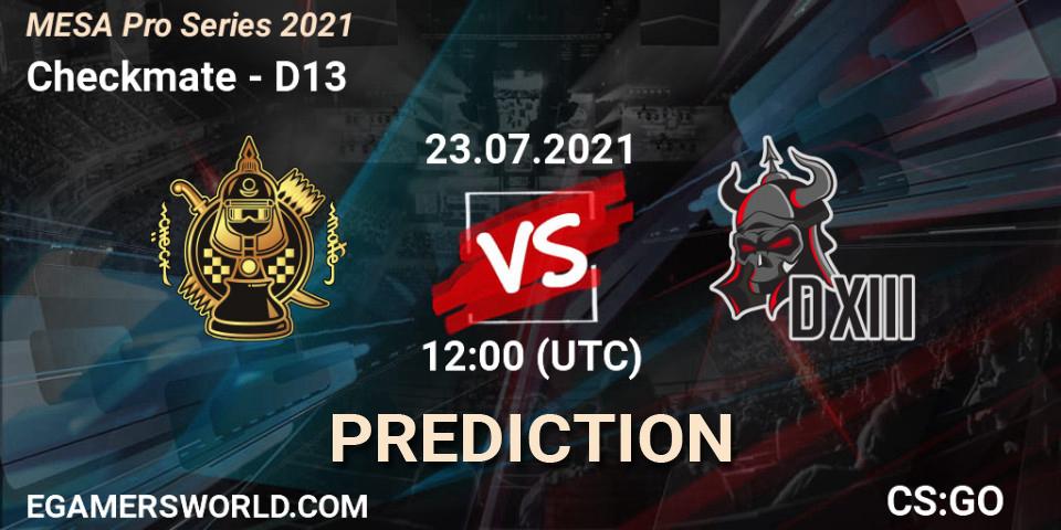 Prognose für das Spiel Checkmate VS D13. 23.07.2021 at 12:00. Counter-Strike (CS2) - MESA Pro Series 2021