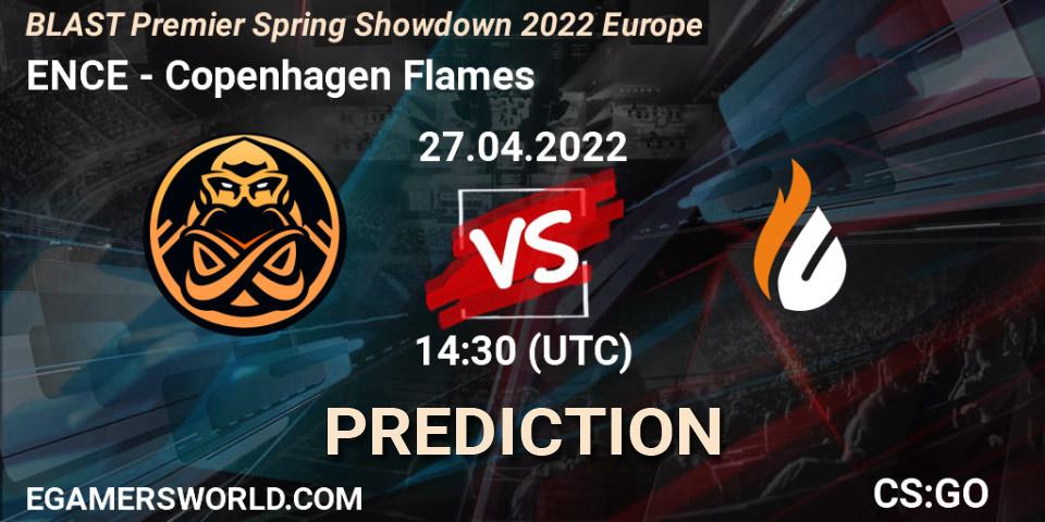 Prognose für das Spiel ENCE VS Copenhagen Flames. 27.04.2022 at 14:30. Counter-Strike (CS2) - BLAST Premier Spring Showdown 2022 Europe