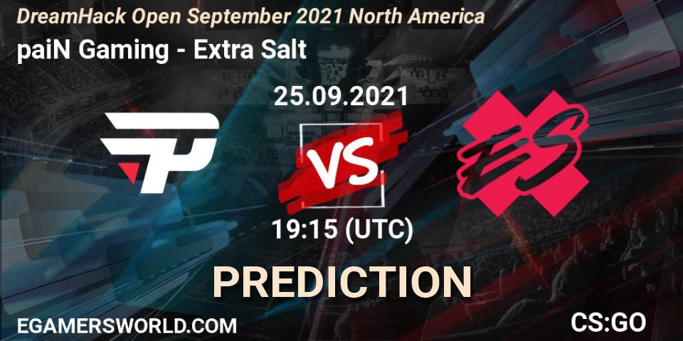 Prognose für das Spiel paiN Gaming VS Extra Salt. 25.09.2021 at 19:15. Counter-Strike (CS2) - DreamHack Open September 2021 North America
