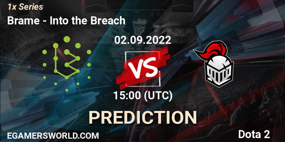 Prognose für das Spiel Brame VS Into the Breach. 02.09.2022 at 15:06. Dota 2 - 1x Series