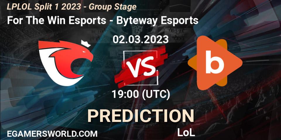 Prognose für das Spiel For The Win Esports VS Byteway Esports. 02.02.2023 at 19:00. LoL - LPLOL Split 1 2023 - Group Stage