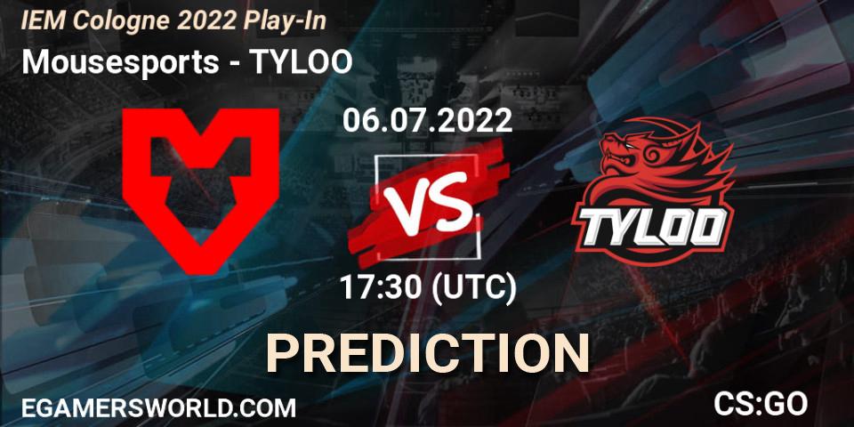 Prognose für das Spiel Mousesports VS TYLOO. 06.07.22. CS2 (CS:GO) - IEM Cologne 2022 Play-In