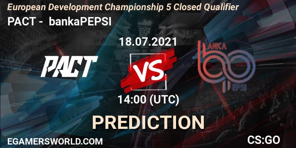 Prognose für das Spiel PACT VS bankaPEPSI. 18.07.2021 at 14:35. Counter-Strike (CS2) - European Development Championship 5 Closed Qualifier
