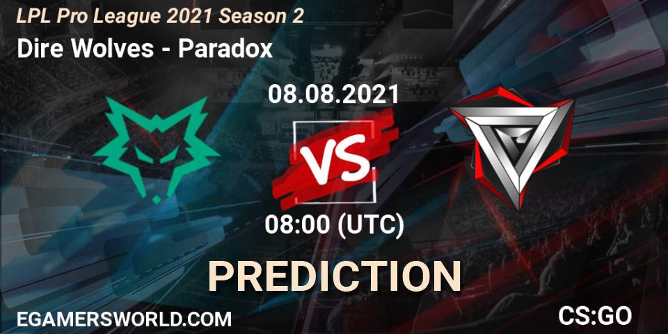Prognose für das Spiel Dire Wolves VS Paradox. 08.08.2021 at 05:00. Counter-Strike (CS2) - LPL Pro League 2021 Season 2