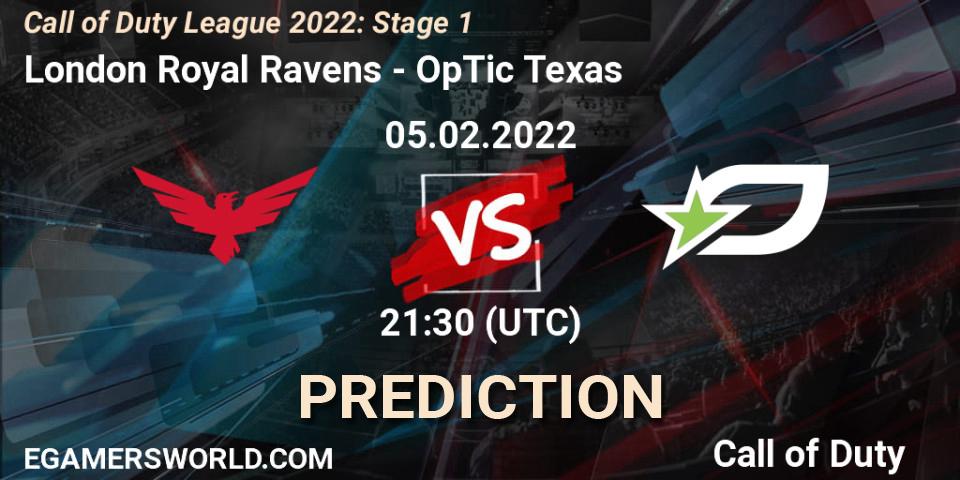 Prognose für das Spiel London Royal Ravens VS OpTic Texas. 05.02.22. Call of Duty - Call of Duty League 2022: Stage 1