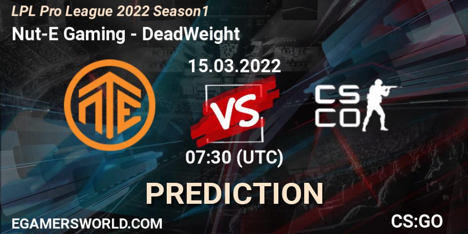 Prognose für das Spiel Nut-E Gaming VS DeadWeight. 15.03.22. CS2 (CS:GO) - LPL Pro League 2022 Season 1