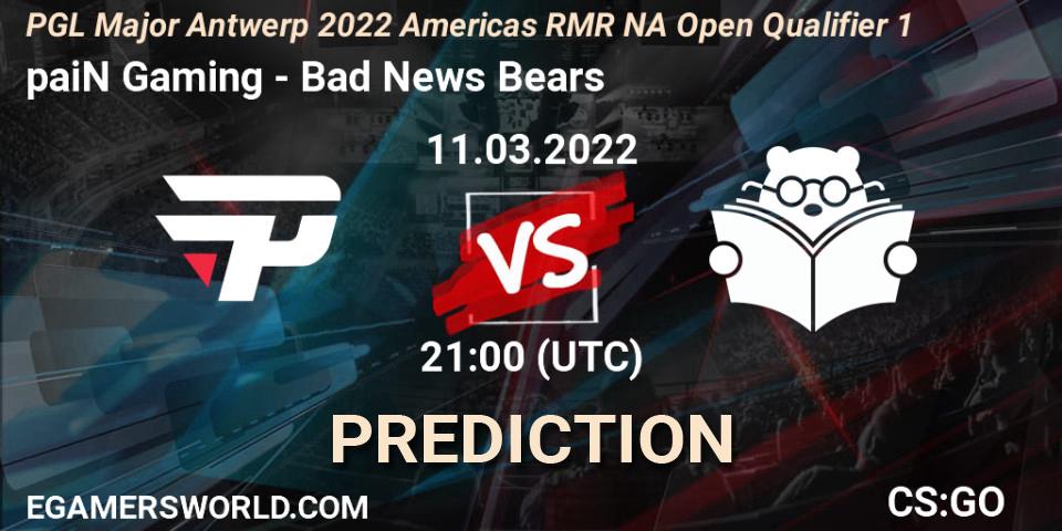 Prognose für das Spiel paiN Gaming VS Bad News Bears. 11.03.2022 at 21:05. Counter-Strike (CS2) - PGL Major Antwerp 2022 Americas RMR NA Open Qualifier 1
