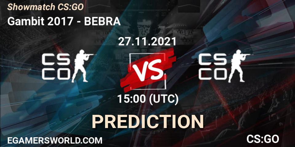 Prognose für das Spiel Gambit 2017 VS BEBRA. 27.11.2021 at 16:00. Counter-Strike (CS2) - Showmatch CS:GO