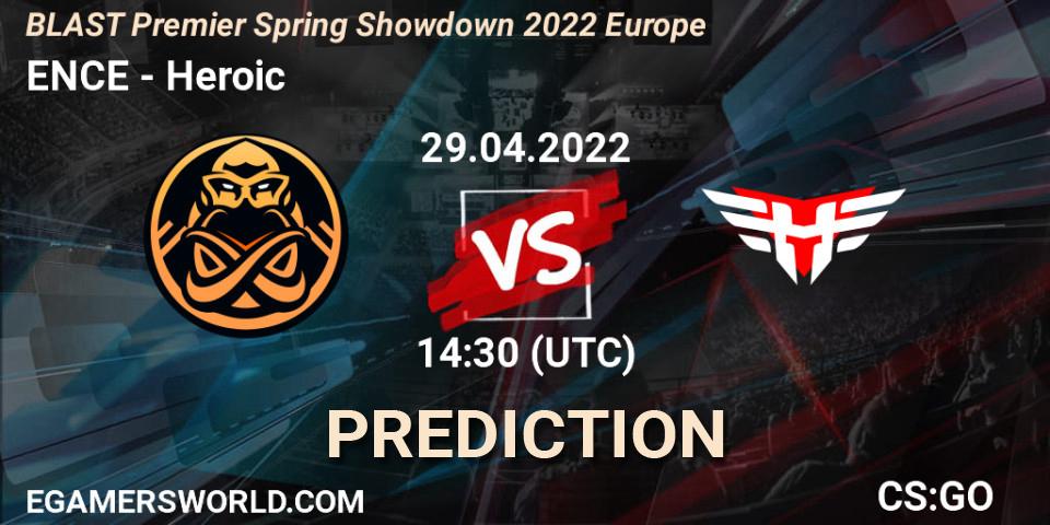 Prognose für das Spiel ENCE VS Heroic. 29.04.22. CS2 (CS:GO) - BLAST Premier Spring Showdown 2022 Europe