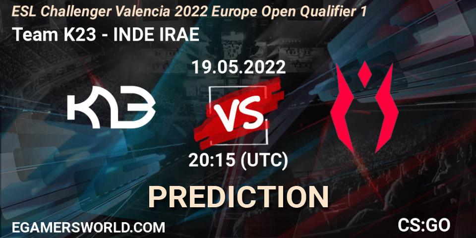 Prognose für das Spiel Team K23 VS INDE IRAE. 19.05.2022 at 20:15. Counter-Strike (CS2) - ESL Challenger Valencia 2022 Europe Open Qualifier 1
