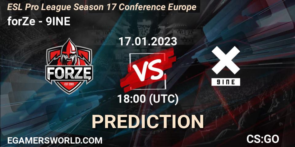 Prognose für das Spiel forZe VS 9INE. 17.01.2023 at 18:30. Counter-Strike (CS2) - ESL Pro League Season 17 Conference Europe