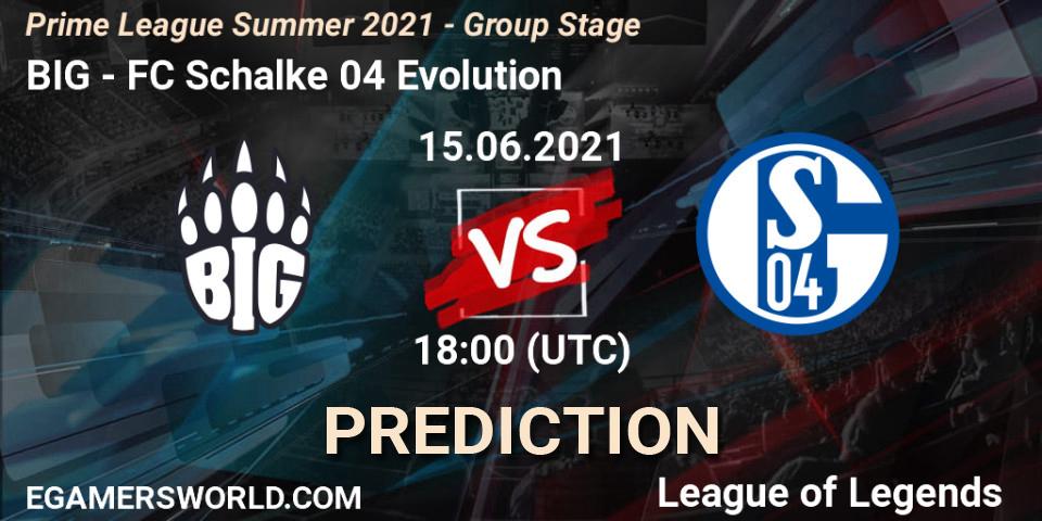 Prognose für das Spiel BIG VS FC Schalke 04 Evolution. 15.06.21. LoL - Prime League Summer 2021 - Group Stage