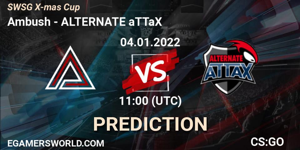 Prognose für das Spiel Ambush VS ALTERNATE aTTaX. 04.01.22. CS2 (CS:GO) - SWSG X-mas Cup