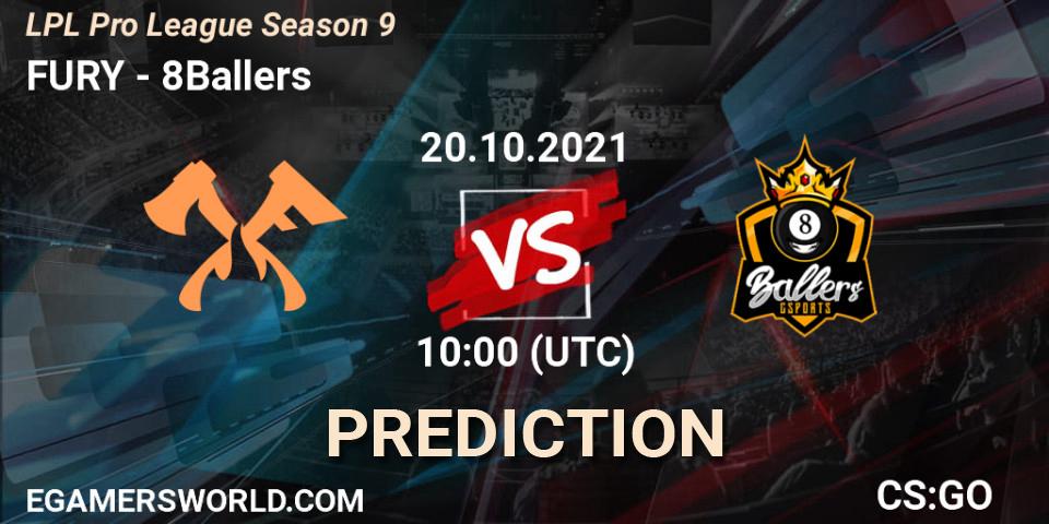 Prognose für das Spiel FURY VS 8Ballers. 20.10.21. CS2 (CS:GO) - LPL Pro League 2021 Season 3