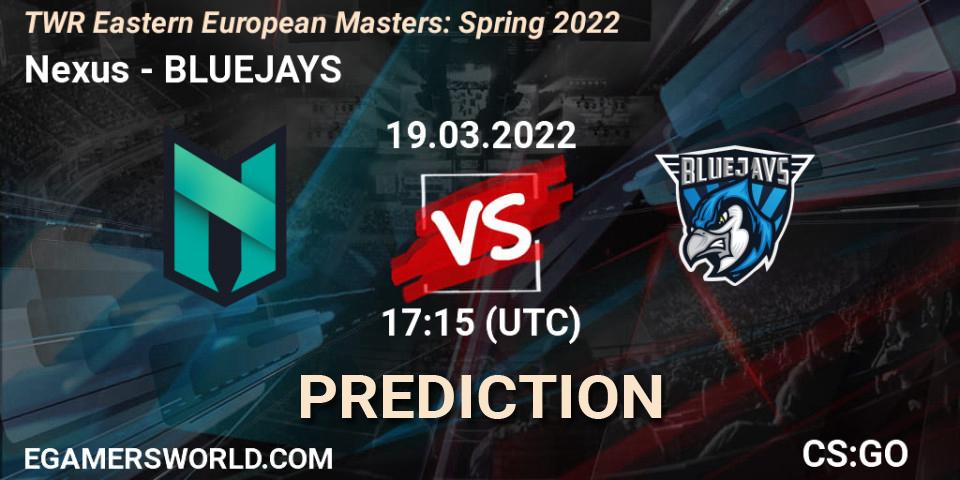 Prognose für das Spiel Nexus VS BLUEJAYS. 19.03.2022 at 17:30. Counter-Strike (CS2) - TWR Eastern European Masters: Spring 2022