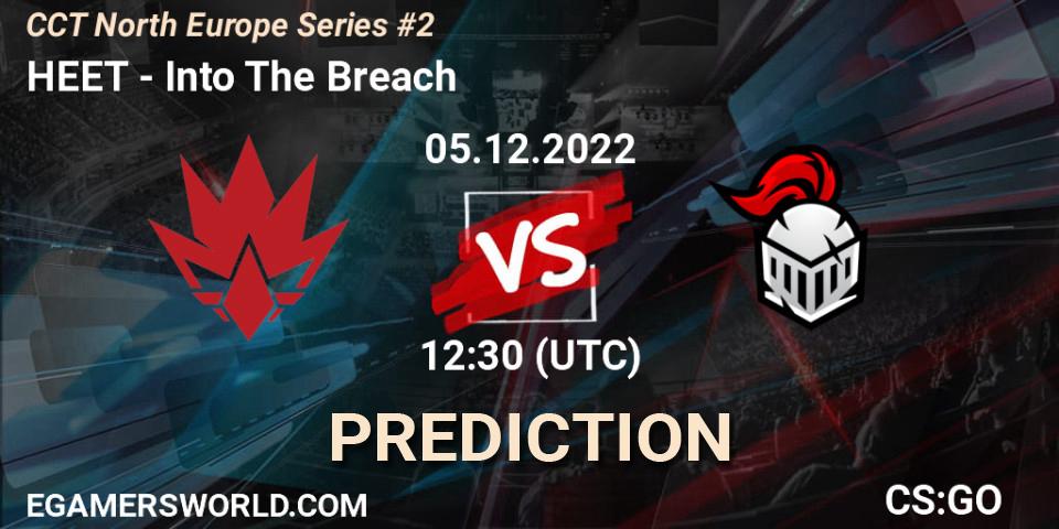 Prognose für das Spiel HEET VS Into The Breach. 05.12.2022 at 13:10. Counter-Strike (CS2) - CCT North Europe Series #2