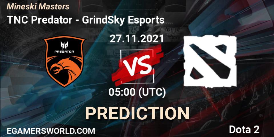 Prognose für das Spiel TNC Predator VS GrindSky Esports. 27.11.21. Dota 2 - Mineski Masters