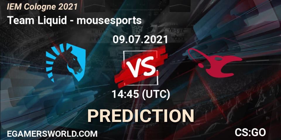 Prognose für das Spiel Team Liquid VS mousesports. 09.07.21. CS2 (CS:GO) - IEM Cologne 2021