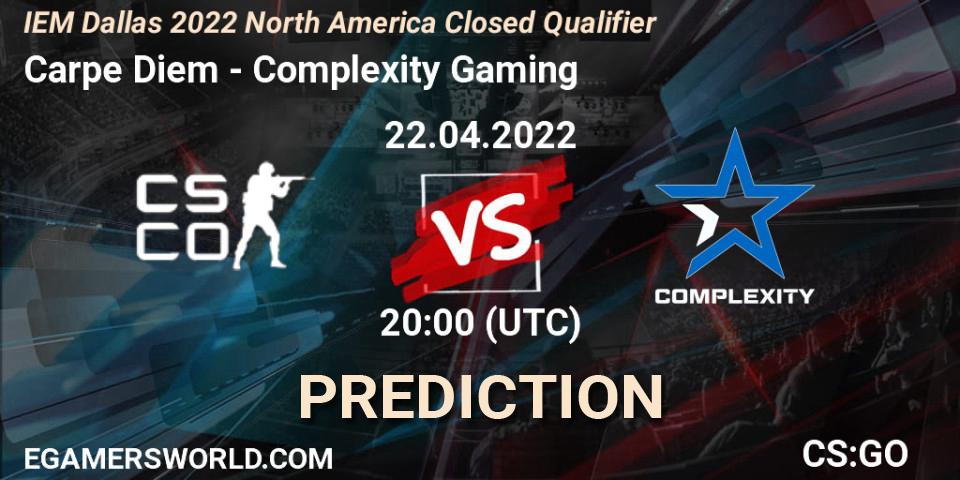 Prognose für das Spiel Carpe Diem VS Complexity Gaming. 22.04.2022 at 20:00. Counter-Strike (CS2) - IEM Dallas 2022 North America Closed Qualifier
