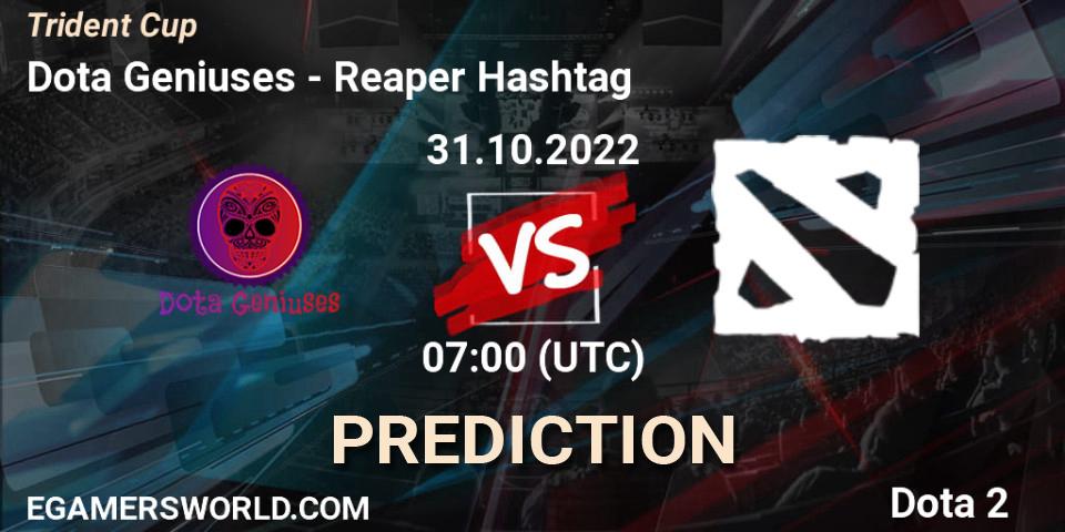 Prognose für das Spiel Dota Geniuses VS Reaper Hashtag. 31.10.2022 at 07:03. Dota 2 - Trident Cup