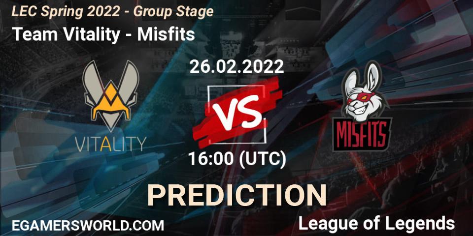Prognose für das Spiel Team Vitality VS Misfits. 26.02.22. LoL - LEC Spring 2022 - Group Stage