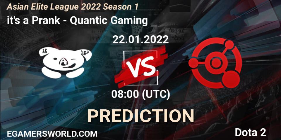Prognose für das Spiel it's a Prank VS Quantic Gaming. 22.01.2022 at 07:56. Dota 2 - Asian Elite League 2022 Season 1
