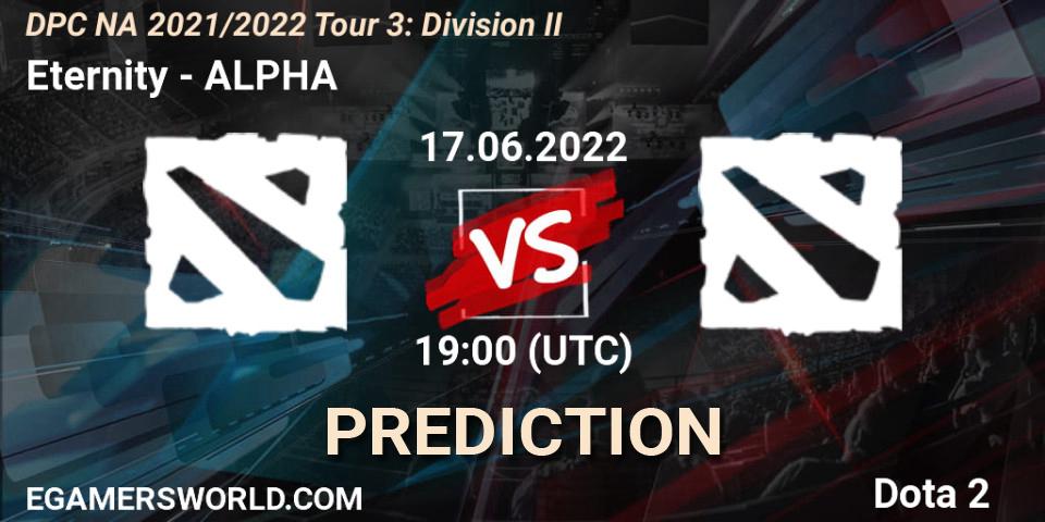 Prognose für das Spiel Eternity VS ALPHA. 17.06.2022 at 18:55. Dota 2 - DPC NA 2021/2022 Tour 3: Division II