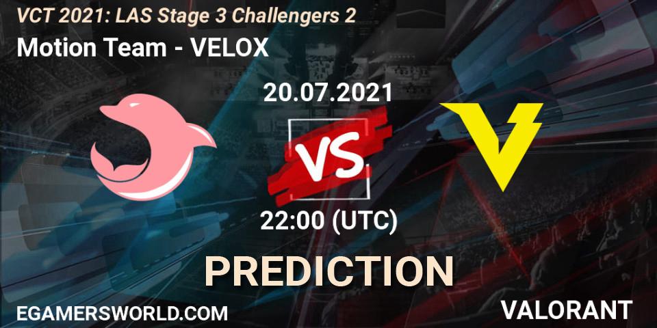 Prognose für das Spiel Motion Team VS VELOX. 20.07.2021 at 22:00. VALORANT - VCT 2021: LAS Stage 3 Challengers 2