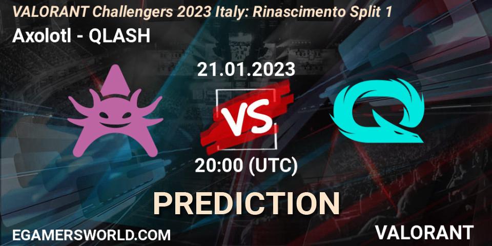 Prognose für das Spiel Axolotl VS QLASH. 21.01.23. VALORANT - VALORANT Challengers 2023 Italy: Rinascimento Split 1