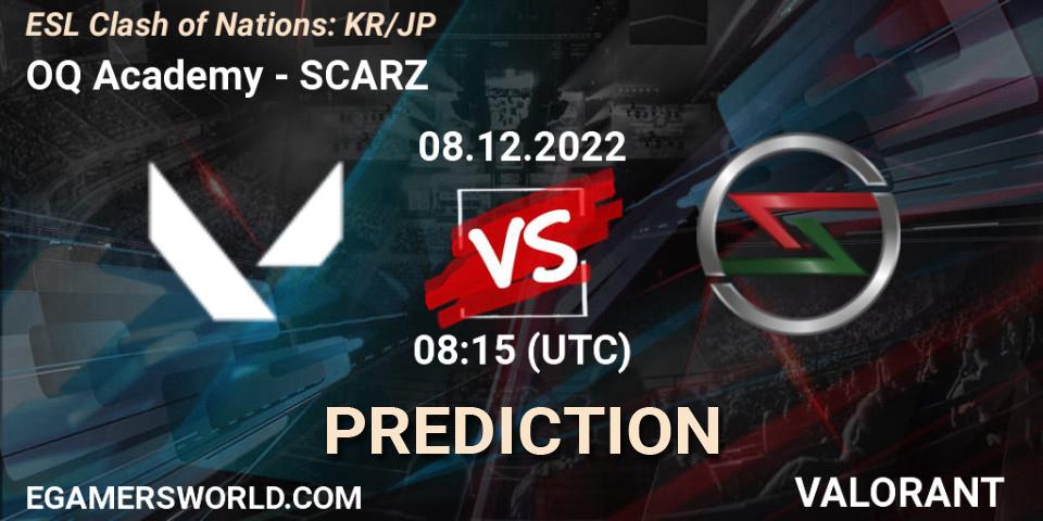 Prognose für das Spiel OQ Academy VS SCARZ. 08.12.2022 at 08:15. VALORANT - ESL Clash of Nations: KR/JP