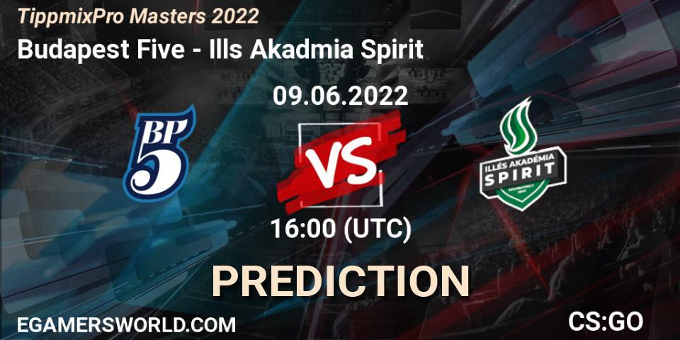 Prognose für das Spiel Budapest Five VS Illés Akadémia Spirit. 09.06.2022 at 16:00. Counter-Strike (CS2) - TippmixPro Masters 2022