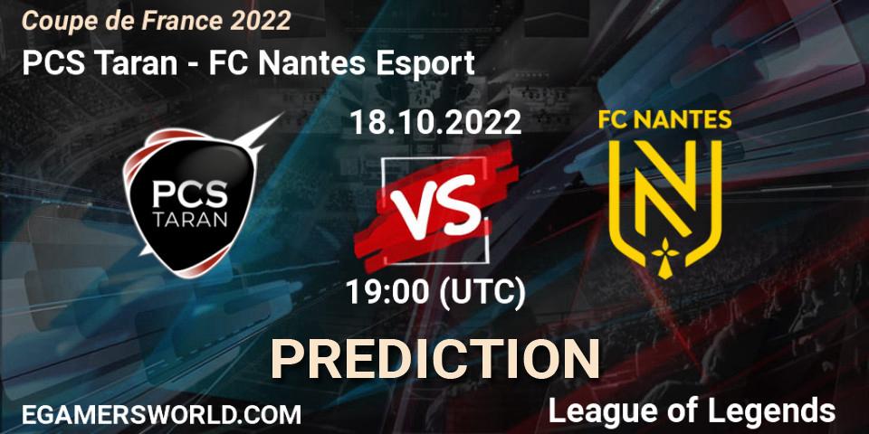 Prognose für das Spiel PCS Taran VS FC Nantes Esport. 18.10.2022 at 19:00. LoL - Coupe de France 2022
