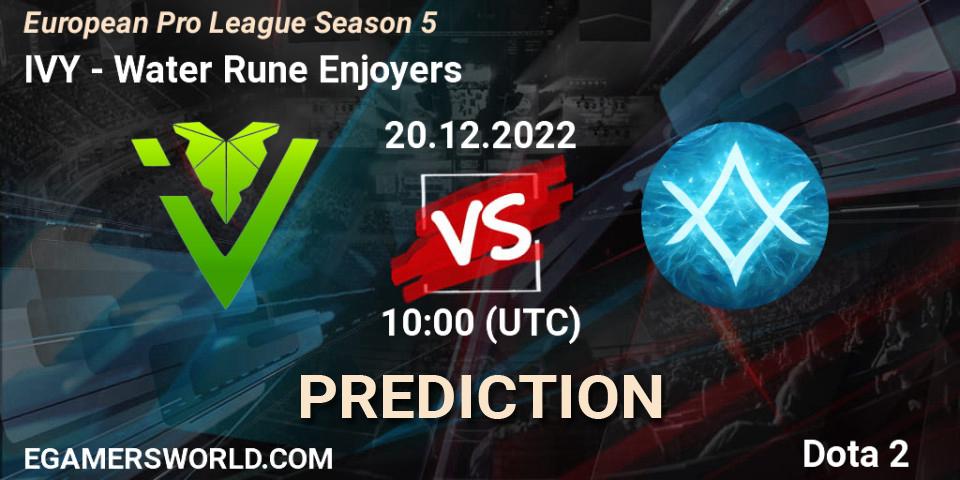 Prognose für das Spiel IVY VS Water Rune Enjoyers. 21.12.2022 at 16:50. Dota 2 - European Pro League Season 5