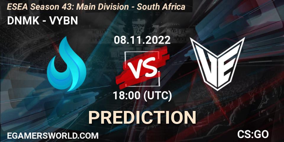 Prognose für das Spiel DNMK VS VYBN. 15.11.2022 at 18:00. Counter-Strike (CS2) - ESEA Season 43: Main Division - South Africa