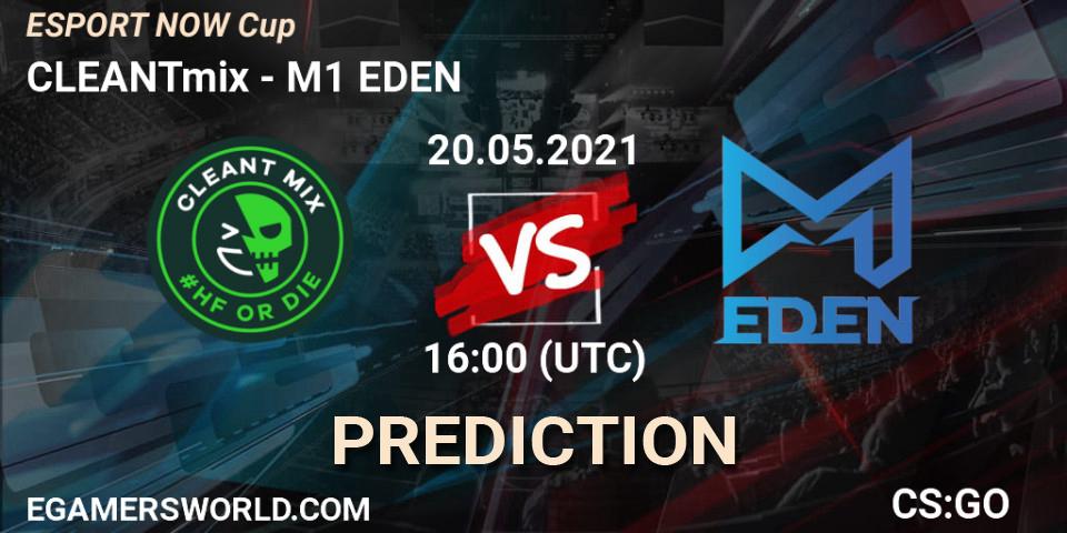 Prognose für das Spiel CLEANTmix VS M1 EDEN. 20.05.2021 at 16:00. Counter-Strike (CS2) - ESPORT NOW Cup